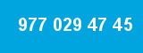 977 029 47 45